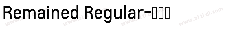 Remained Regular字体转换